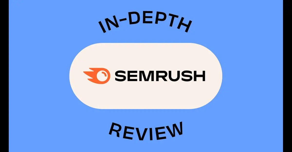 SEMrush Review 2026